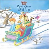 Disney Winnie the Pooh: Pooh Goes Sledding 1st Edition Hardcover Board Book 1435142918 Book Cover