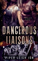 Dangerous Liaisons (Crimson Legion MC) B0GPQBW5H5 Book Cover