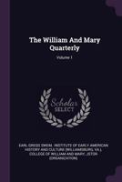 The William and Mary Quarterly; Volume 1 1378503104 Book Cover