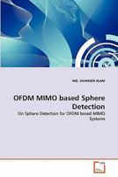 OFDM MIMO based Sphere Detection 3639309294 Book Cover