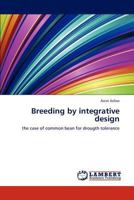 Breeding by integrative design: the case of common bean for drougth tolerance 3659244880 Book Cover