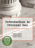 Introduction to Criminal Law: A Contemporary Approach 1640200630 Book Cover