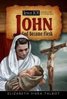 John (Jesus 101) 0816324034 Book Cover
