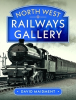 North West Railways Gallery 1036138437 Book Cover