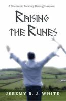 Raising the Runes 1946054003 Book Cover