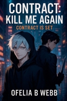 Contract is Set (Contract: Kill Me Again) 1991379978 Book Cover