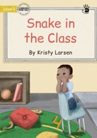 Snake in the Class - Our Yarning 1923143328 Book Cover