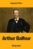 Arthur Balfour 1981457771 Book Cover