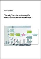 Dienstgüteunterstützung für Service-orientierte Workflows 3837015238 Book Cover