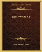 Elinor Wyllys V2 151158632X Book Cover