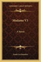 Madame V3: A Novel 1432639064 Book Cover
