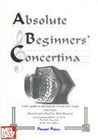 Absolute Beginners Concertina 0953783707 Book Cover