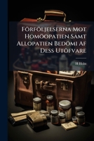 Förföljelserna Mot Homöopatien Samt Allopatien Bedömi Af Dess Utöfvare 1149590408 Book Cover