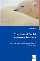 The Role of Social Networks in Sleep 3639051033 Book Cover