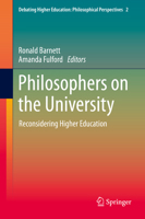 Philosophers on the University: Reconsidering Higher Education 3030310639 Book Cover