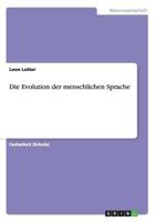 Die Evolution der menschlichen Sprache 3656327734 Book Cover