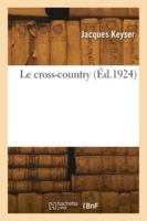 Le cross-country 2418278999 Book Cover