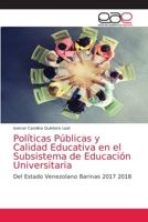 Políticas Públicas y Calidad Educativa en el Subsistema de Educación Universitaria 6203585602 Book Cover