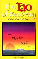 The Tao of Recovery: A Quiet Path to Wellness 0893342491 Book Cover