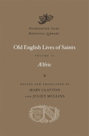 The Homilies of the Anglo-Saxon Church: The First Part Containing the Sermones Catholici, or Homilies of Aelfric in the Original Anglo-Saxon, with an ... Library Collection - Religion) 0674241290 Book Cover