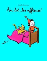 Au lit, les affreux ! 2211201857 Book Cover