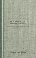Nicholls's Help to Reading the Bible 1630700665 Book Cover