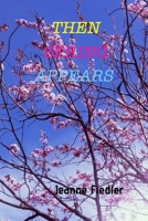 Then Spring Appears 1034589946 Book Cover