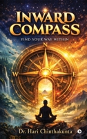 Inward Compass: Find your way within B0GK1KCX4R Book Cover