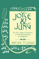 Joyce and Jung: The ?Four Stages of Eroticism? in a Portrait of the Artist as a Young Man 0820469130 Book Cover