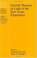 Growth Theories in Light of the East Asian Experience (National Bureau of Economic Research-East Asia Seminar on Economics) 0226386708 Book Cover