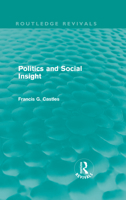 Politics and Social Insight (Routledge Revivals) 0415557518 Book Cover