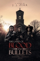 The Land of Blood and Bullets B0GD2HDD88 Book Cover