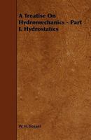 A Treatise On Hydromechanics, Part 1 1178736091 Book Cover