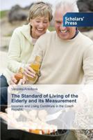 The Standard of Living of the Elderly and Its Measurement 3639861795 Book Cover