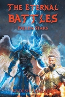 The Eternal Battles: Fallen Stars 1964864895 Book Cover