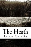 The Heath: The Kodak Retina Diary 198633323X Book Cover