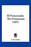 El Protectorado: The Protectorate 1161154027 Book Cover
