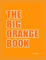 The big orange book B0C2SY69N7 Book Cover