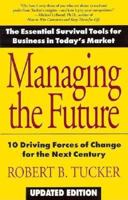 Managing the Future 0399135766 Book Cover