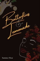 Butterflies & Lemonade 0578968940 Book Cover