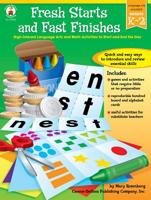 Fresh Starts and Fast Finishes, Grades K - 2: High-Interest Language Arts and Math Activities to Start and End the Day 1594410593 Book Cover