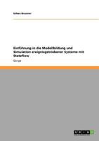 Einführung in die Modellbildung und Simulation ereignisgetriebener Systeme mit Stateflow 3640613597 Book Cover