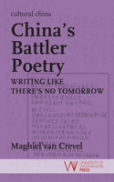 China's Battler Poetry: Writing Like There's No Tomorrow (cultural china) 1915445841 Book Cover