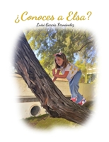¿Conoces a Elsa?: Historia de Elsa en su confinamiento B09RGSGY1X Book Cover
