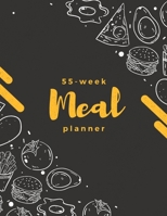 Meal Planning Made Easy With This 55-Week Meal Planner Book| Weekly Meal Planner Notebook helps you to Track and Plan your meals | Make Your Own Meal Plan for Healthy Diet 1657992047 Book Cover