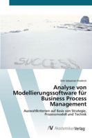 Analyse von Modellierungssoftware für Business Process Management 3639431960 Book Cover