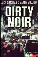 Dirty Noir 4824103312 Book Cover