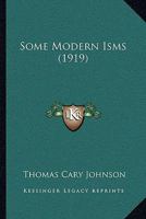 Some Modern Isms 1104904942 Book Cover