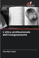 L'etica professionale dell'insegnamento 6204108484 Book Cover