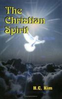 The Christian Spirit: A Poetic Reflection on Philippians 0972386424 Book Cover